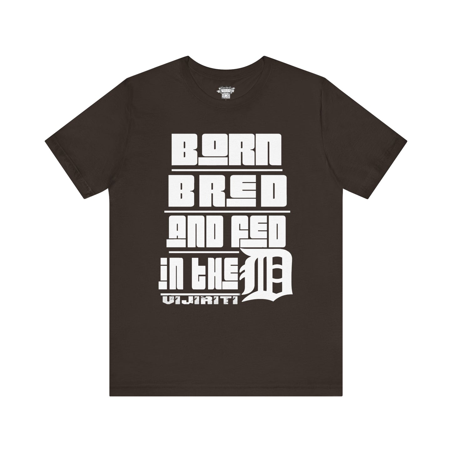 Born Bred And Fed Unisex Jersey Tee - Detroit Love Apparel