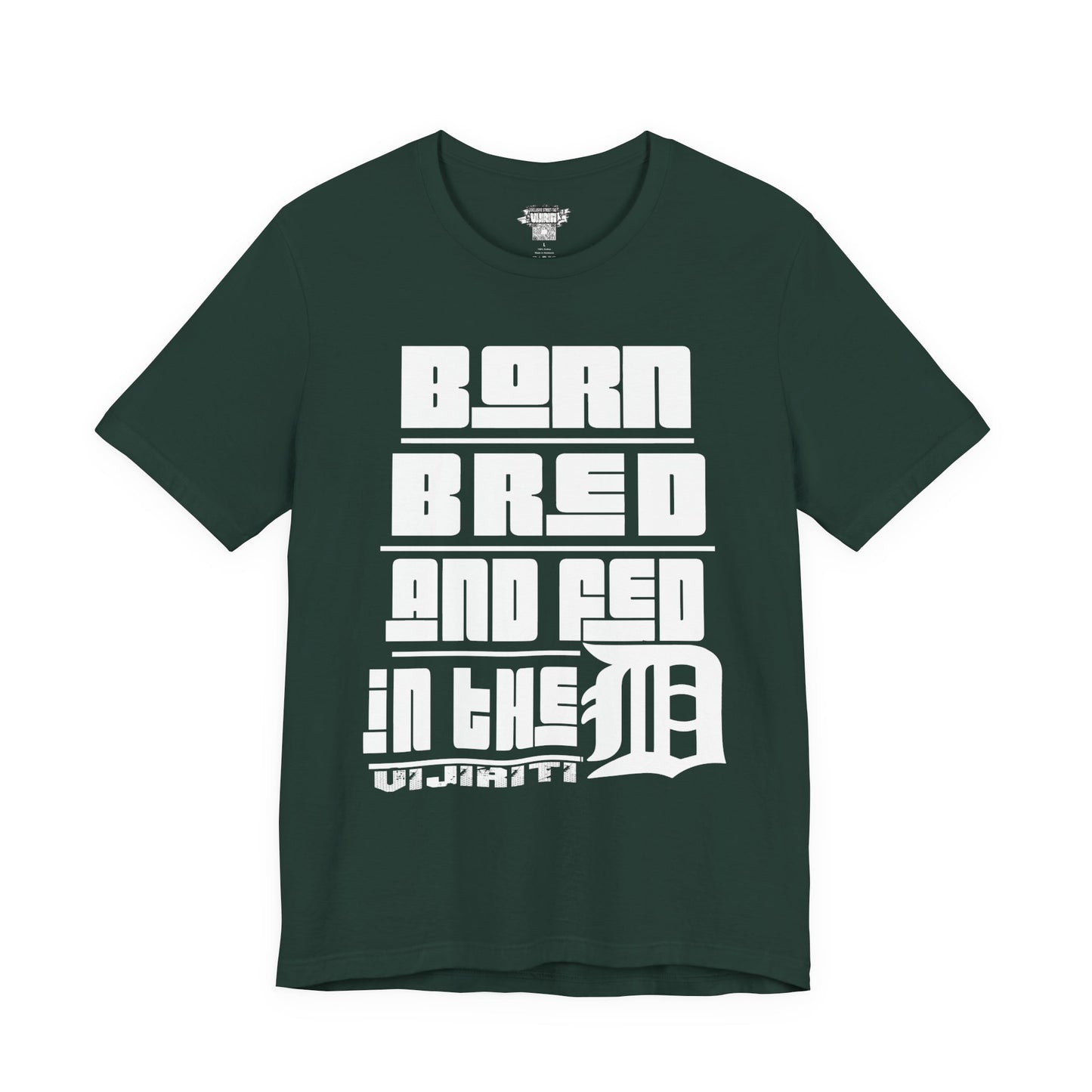 Born Bred And Fed Unisex Jersey Tee - Detroit Love Apparel