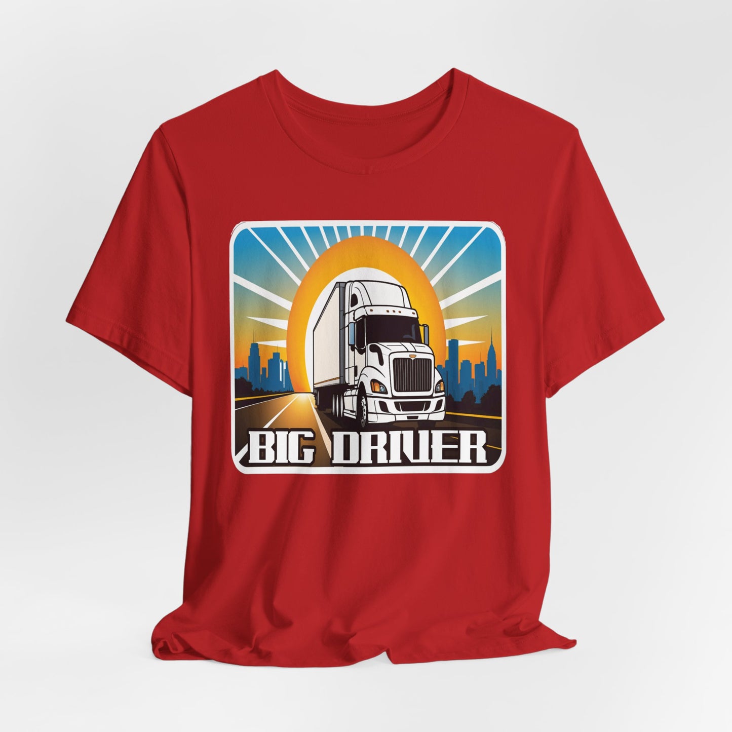 Big driver truck driver shirt
