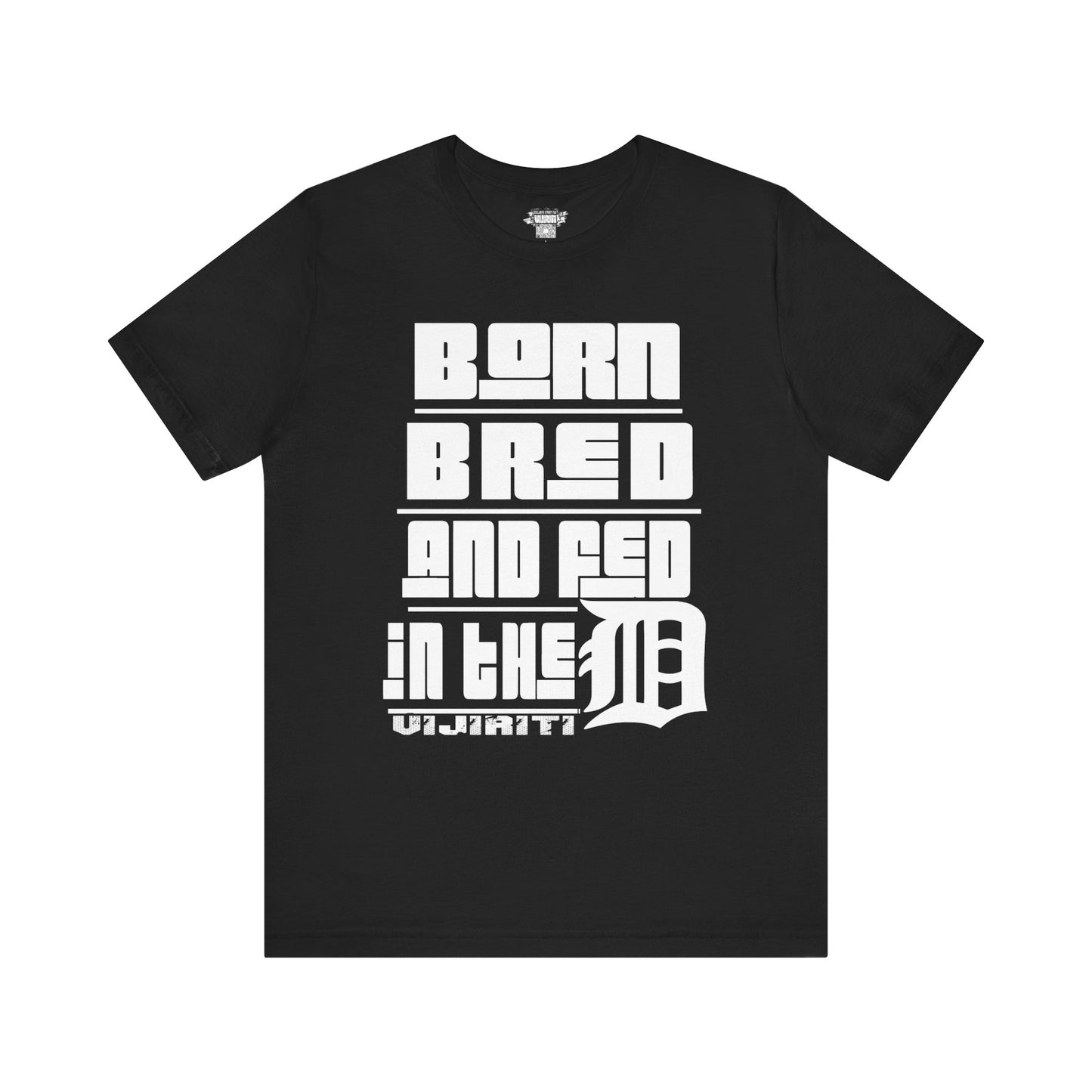 Born Bred And Fed Unisex Jersey Tee - Detroit Love Apparel