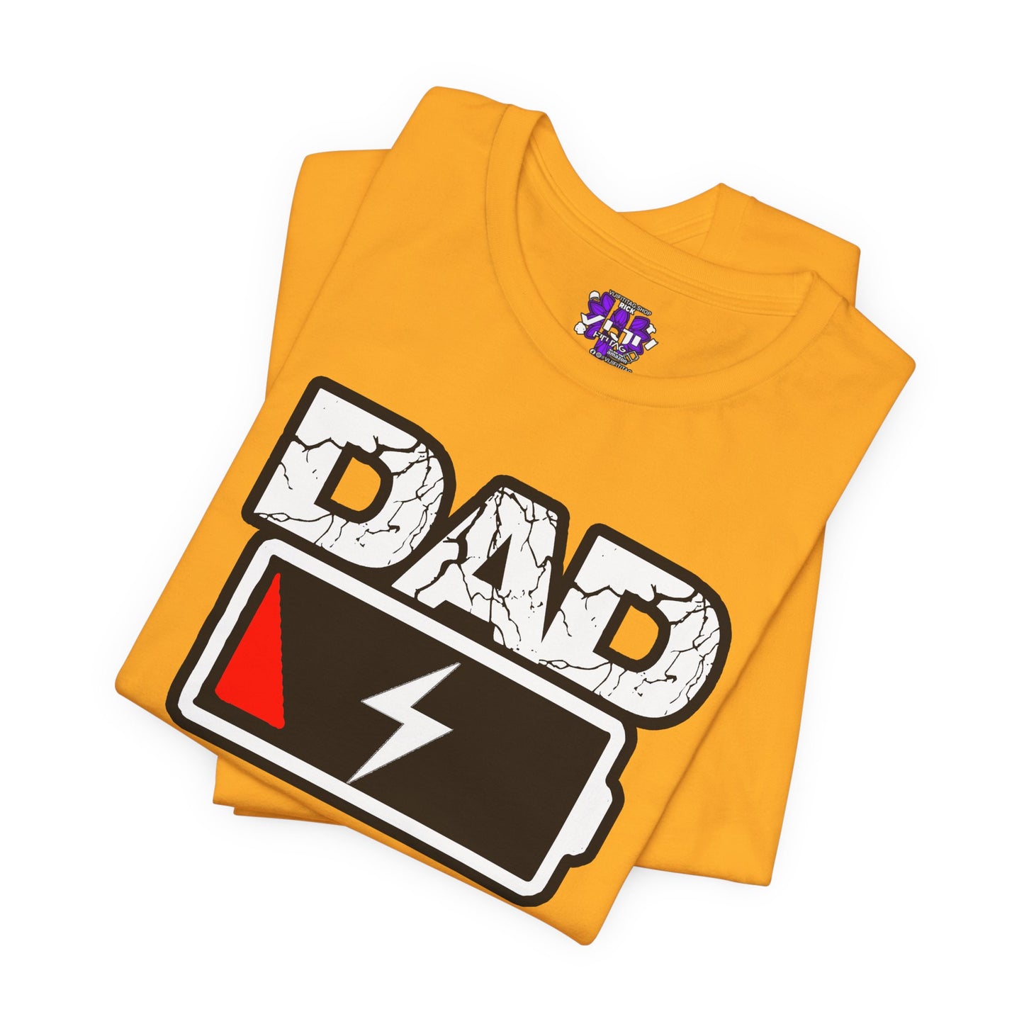 DAD LOW BATTERY Tee