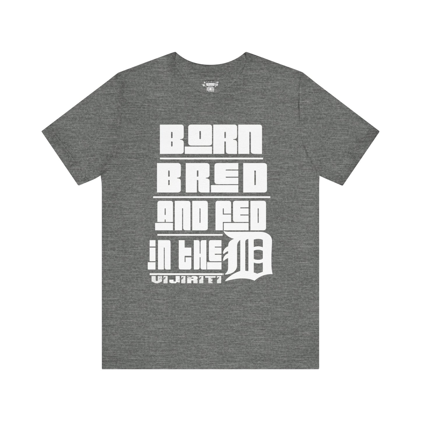 Born Bred And Fed Unisex Jersey Tee - Detroit Love Apparel
