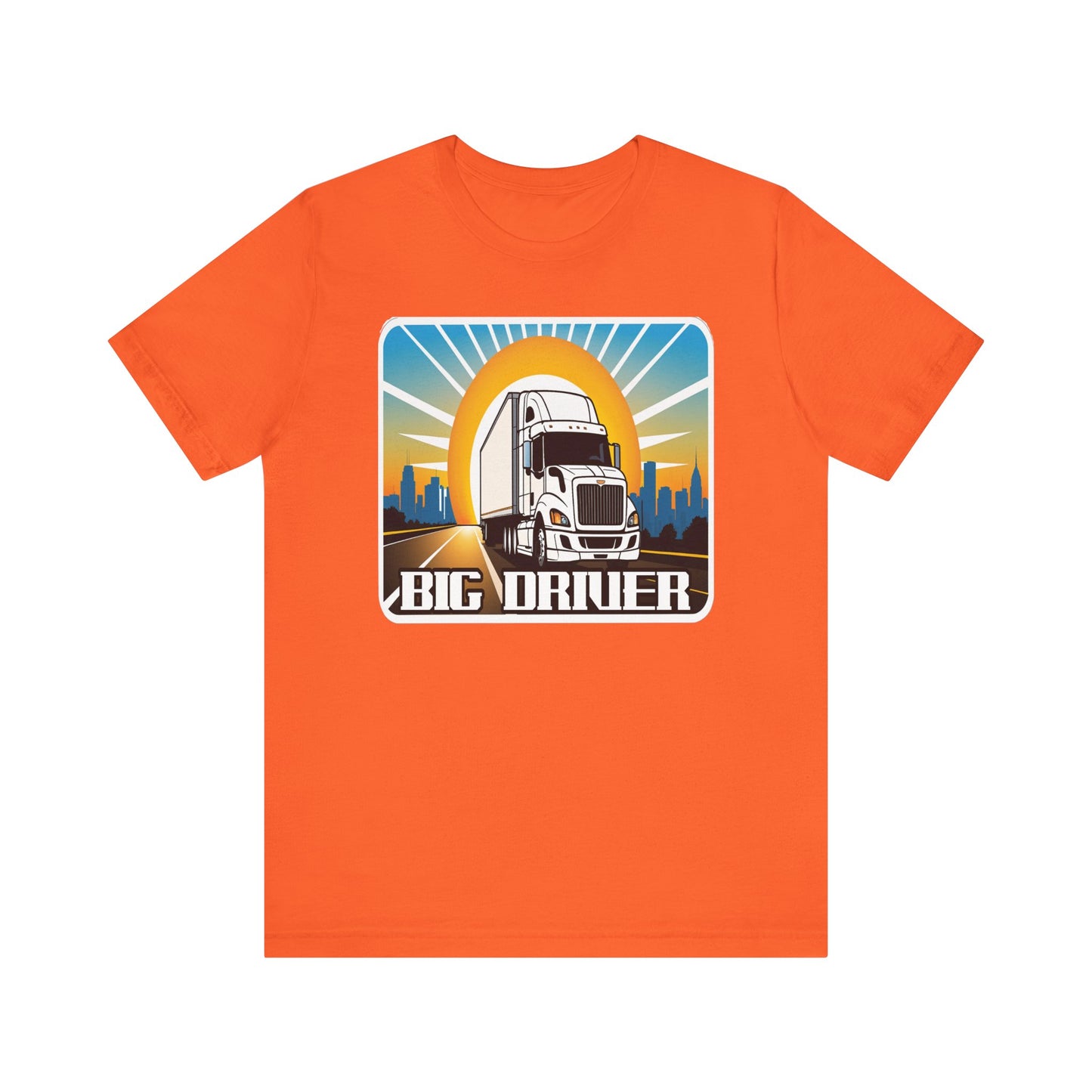 Big driver truck driver shirt