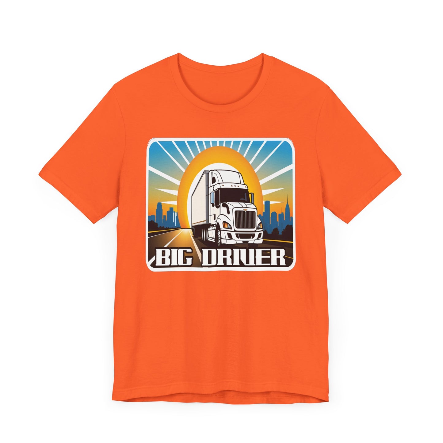 Big driver truck driver shirt
