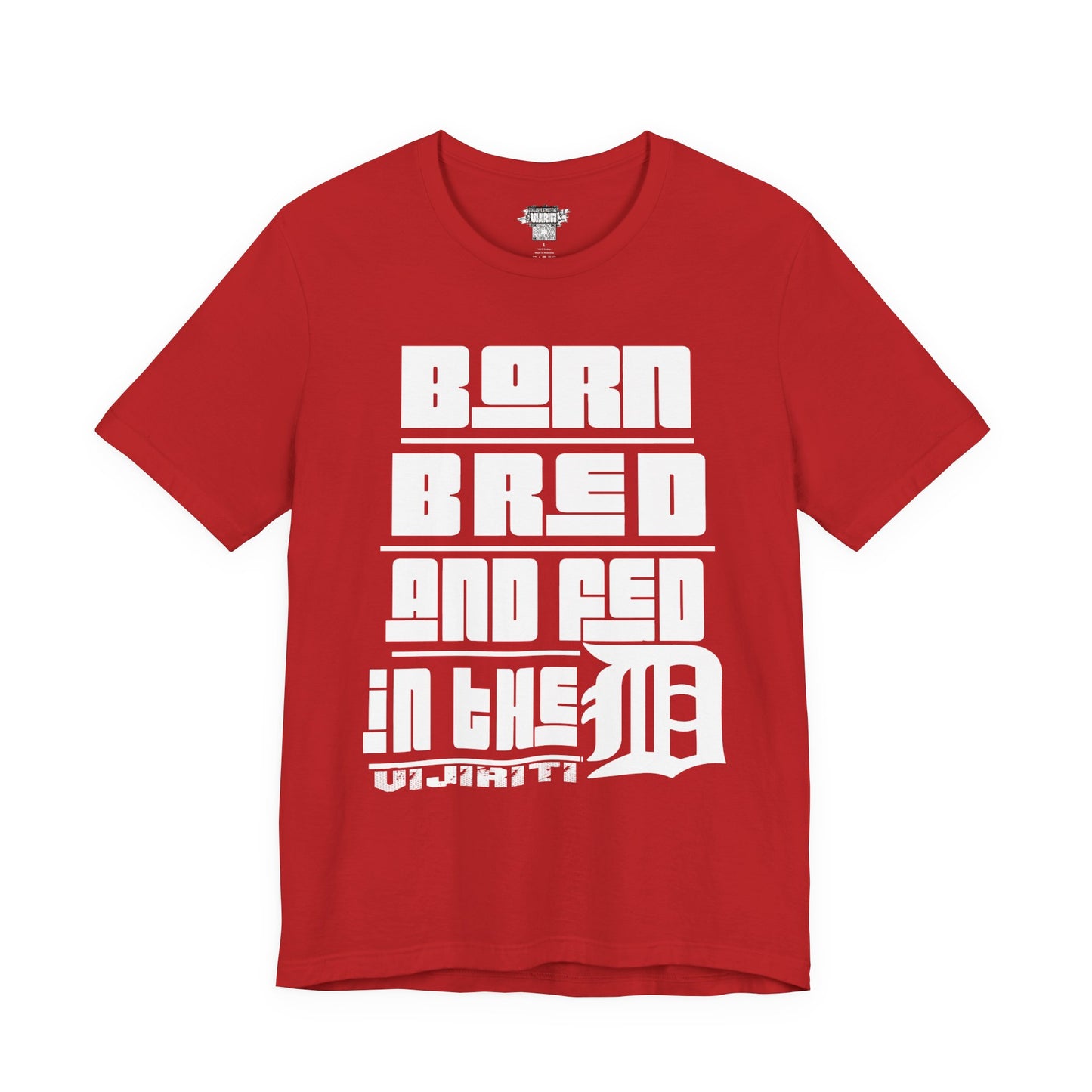 Born Bred And Fed Unisex Jersey Tee - Detroit Love Apparel