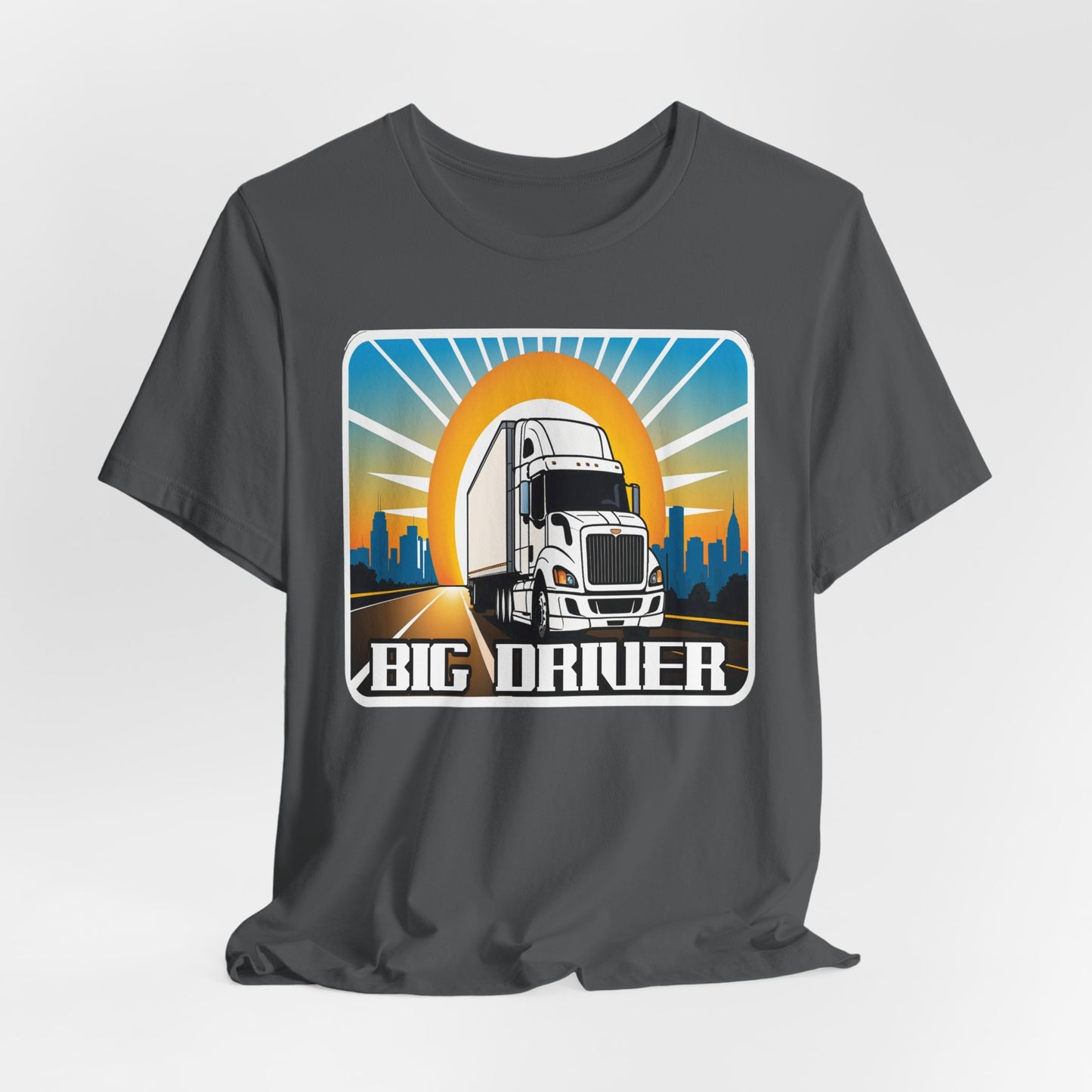 Big driver truck driver shirt