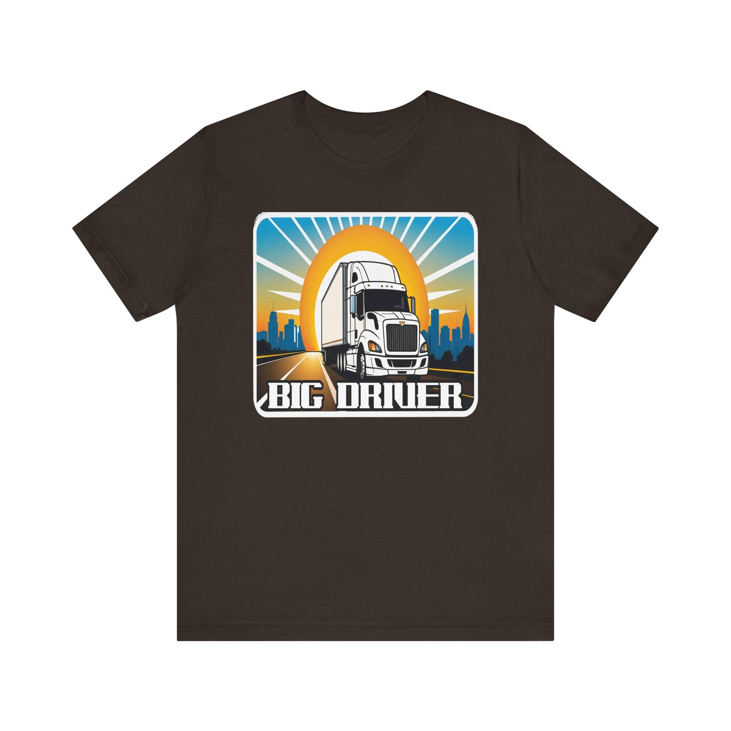 Big driver truck driver shirt