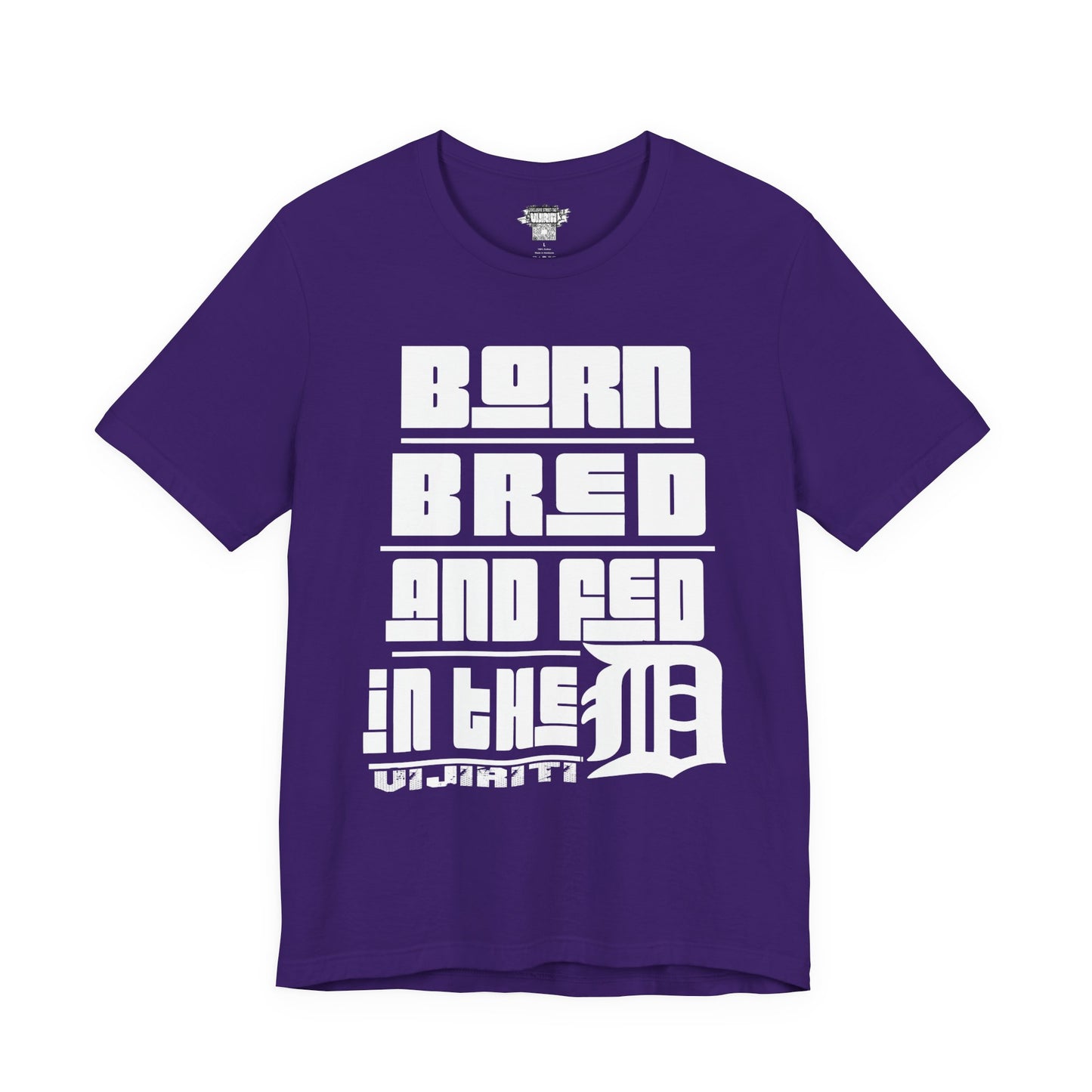 Born Bred And Fed Unisex Jersey Tee - Detroit Love Apparel