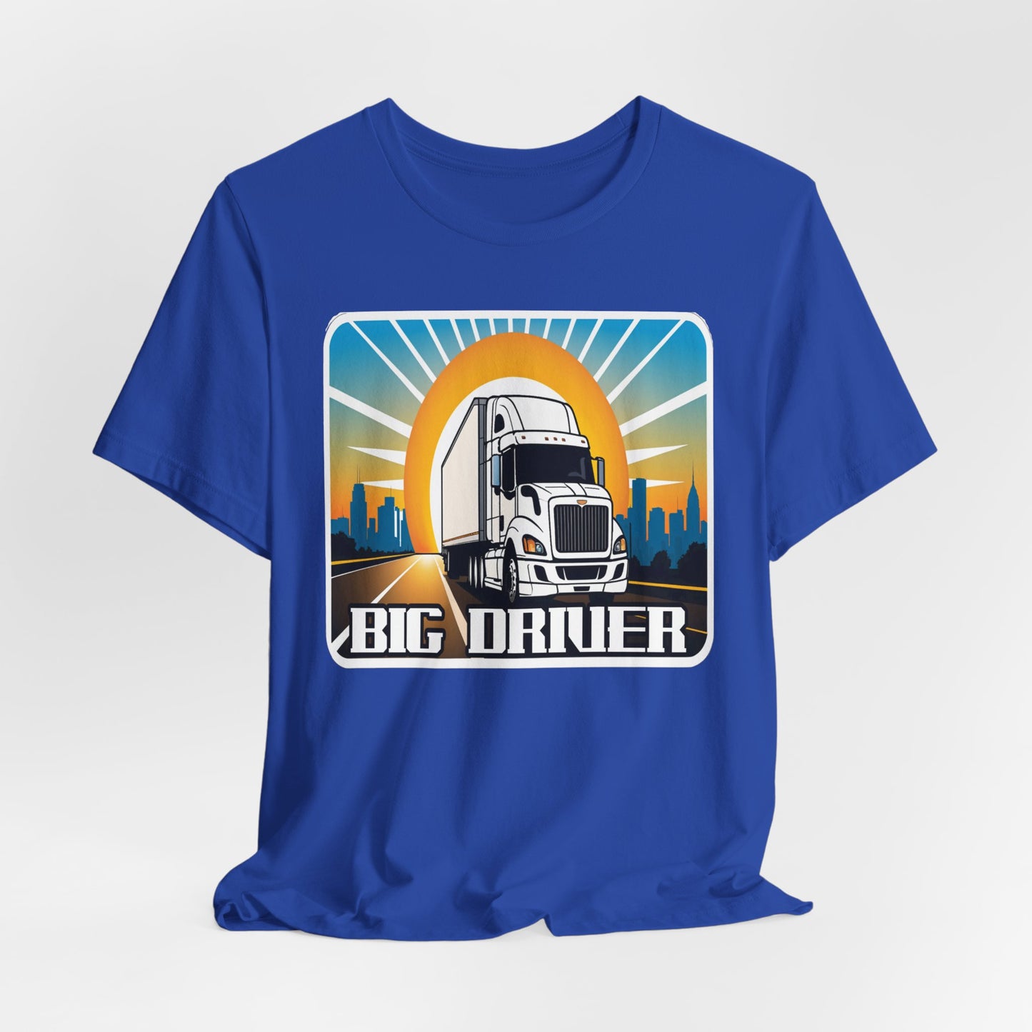 Big driver truck driver shirt