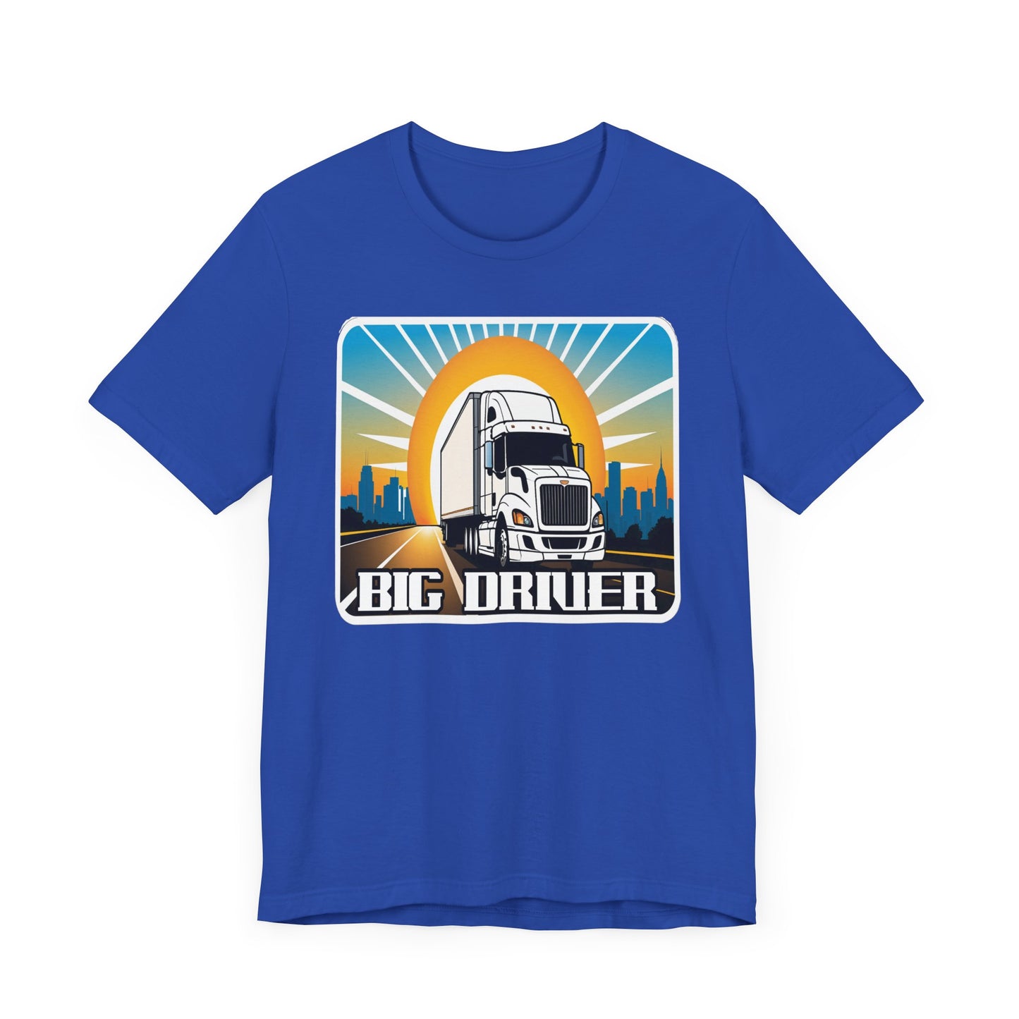 Big driver truck driver shirt