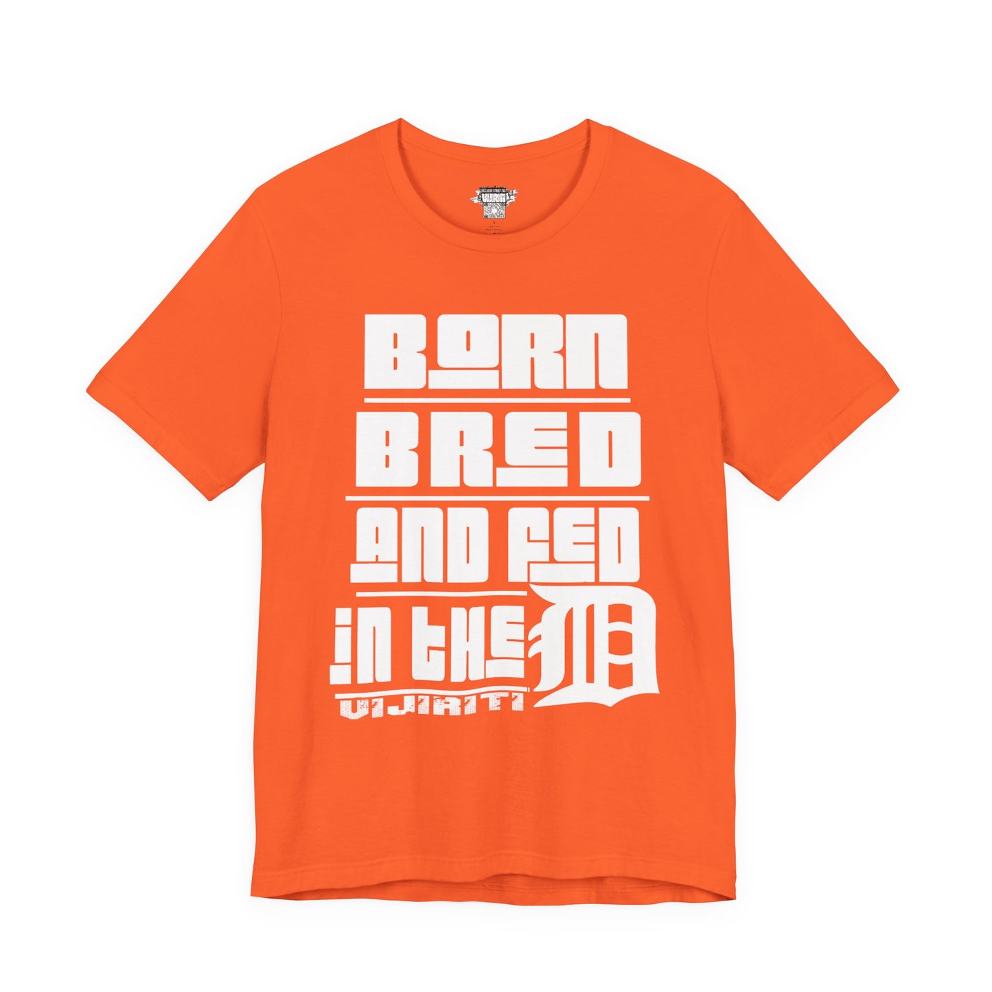 Born Bred And Fed Unisex Jersey Tee - Detroit Love Apparel