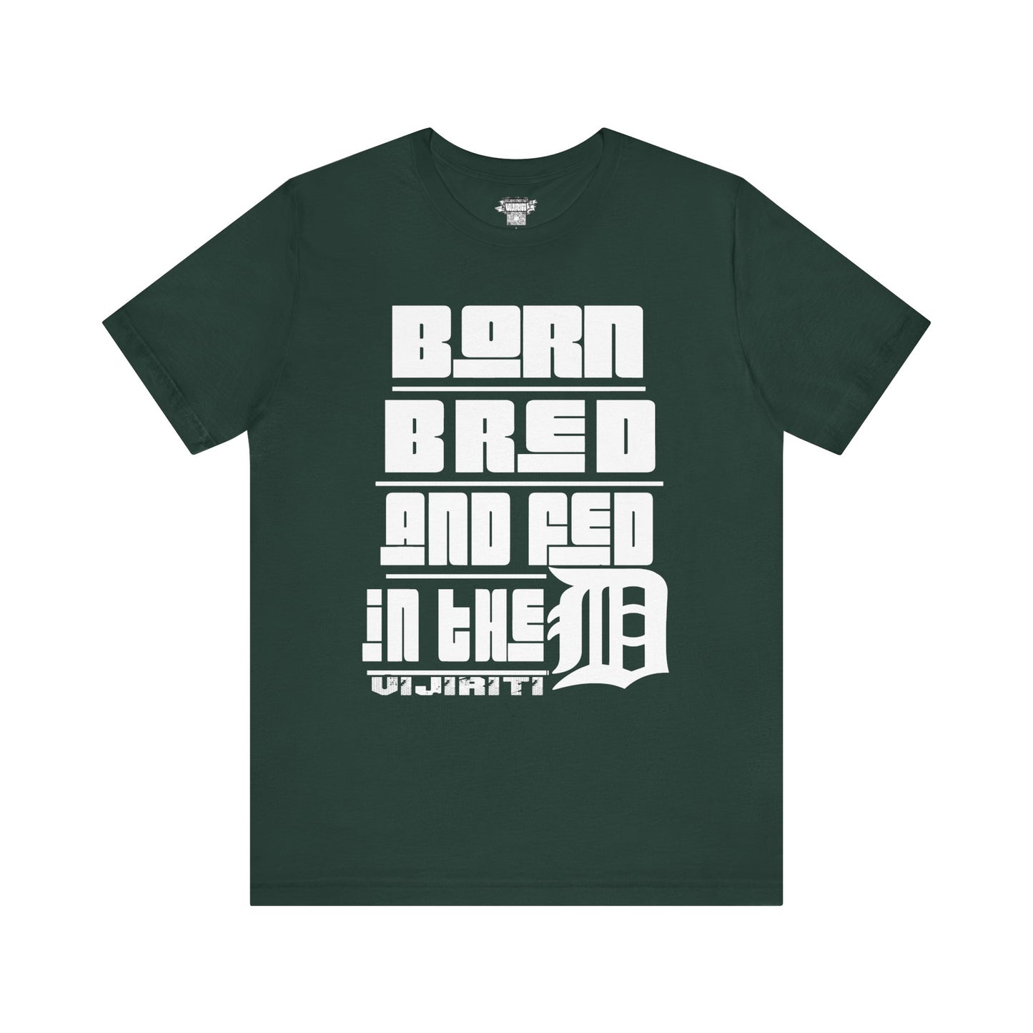 Born Bred And Fed Unisex Jersey Tee - Detroit Love Apparel