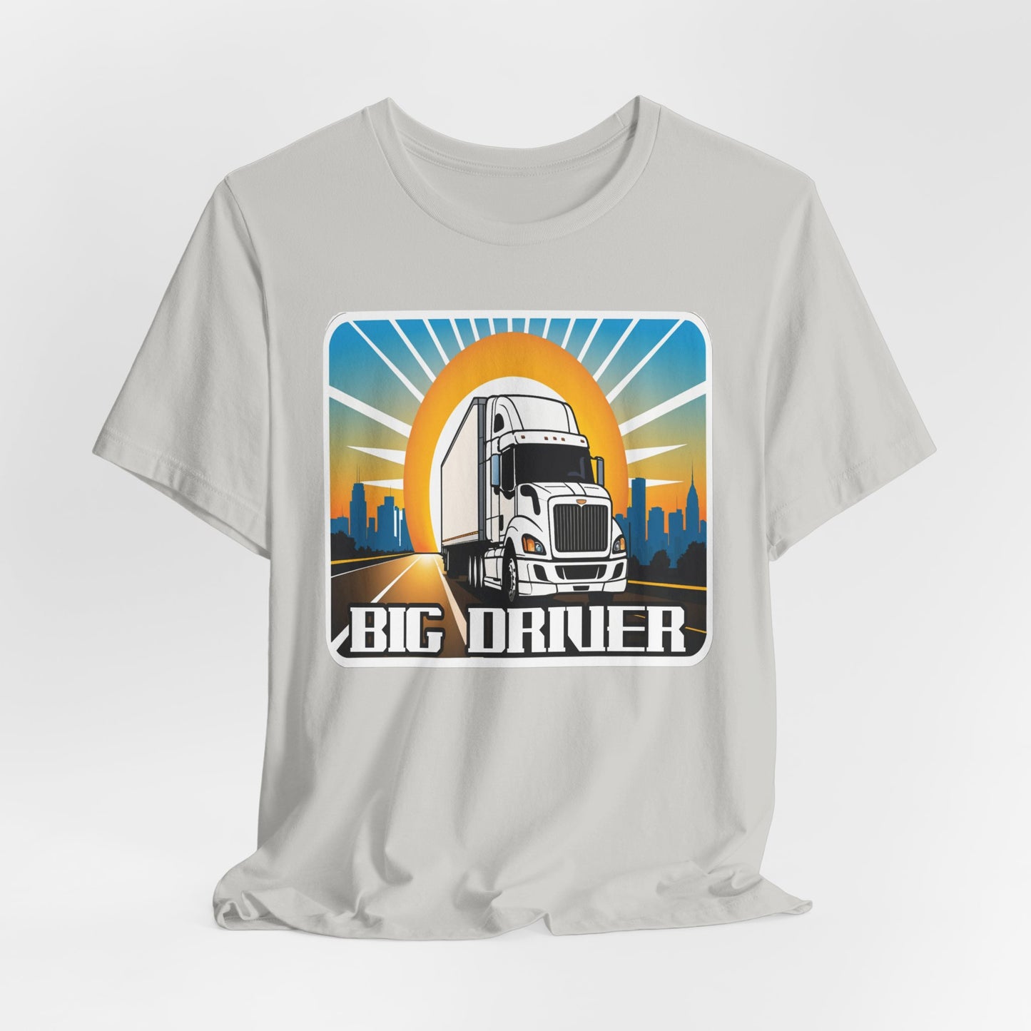 Big driver truck driver shirt