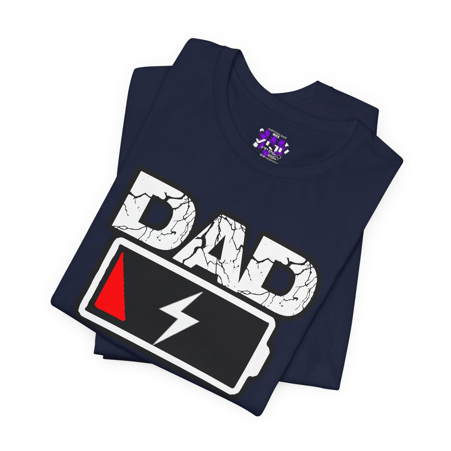 DAD LOW BATTERY Tee